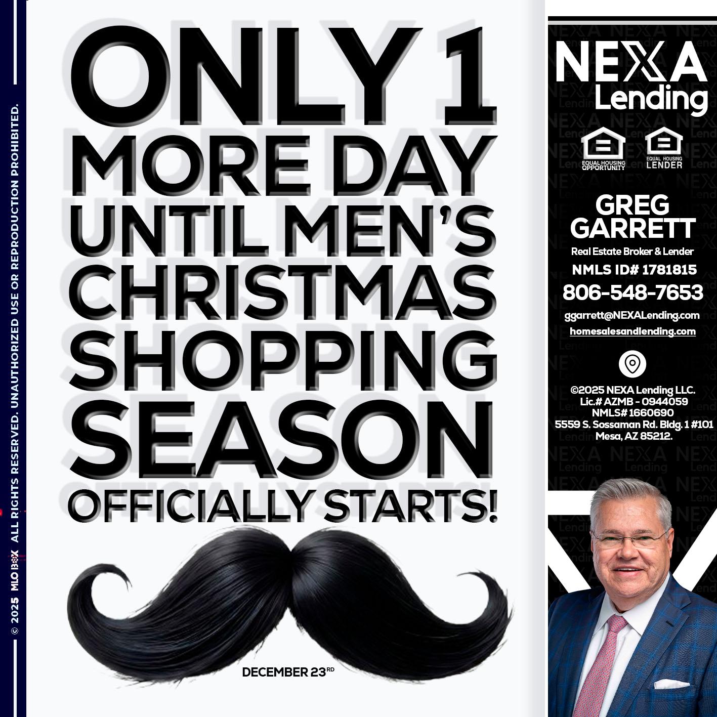 ONLY 1 DAY - Greg Garrett -Real Estate Broker & Lender
