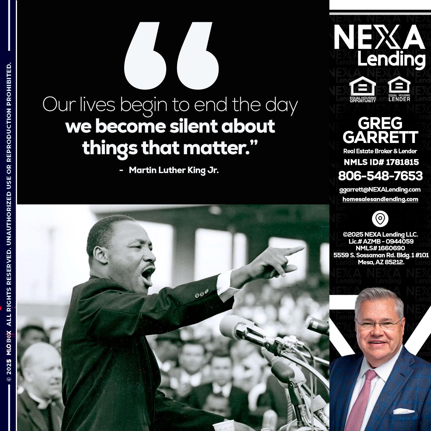 our lives MLK DAY - Greg Garrett -Real Estate Broker & Lender