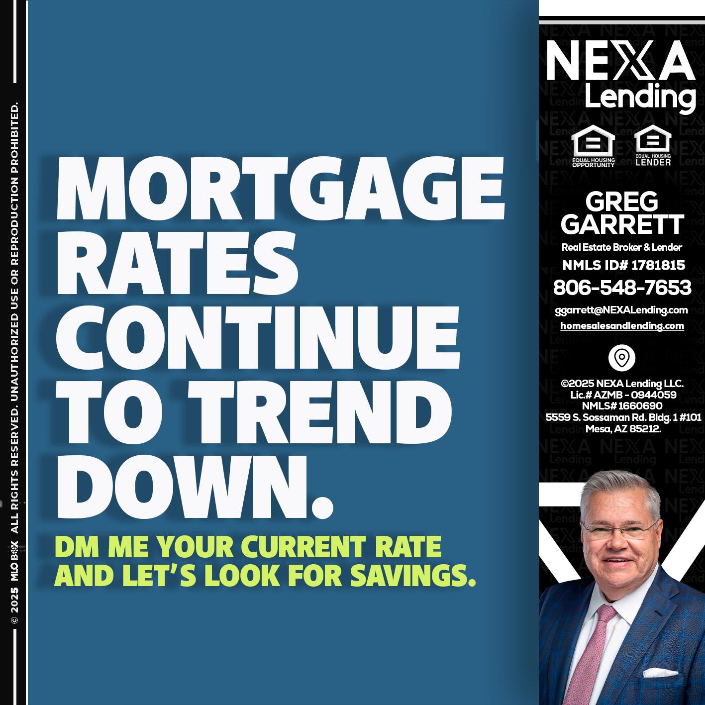 MORTGAGE RATES - Greg Garrett -Real Estate Broker & Lender