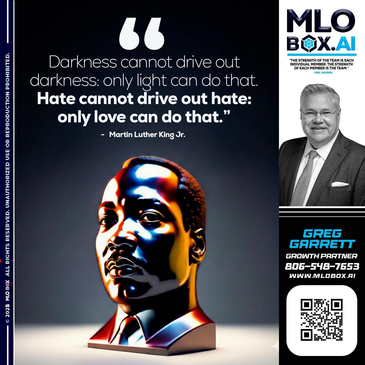 MLK DAY - Greg Garrett -Real Estate Broker & Lender