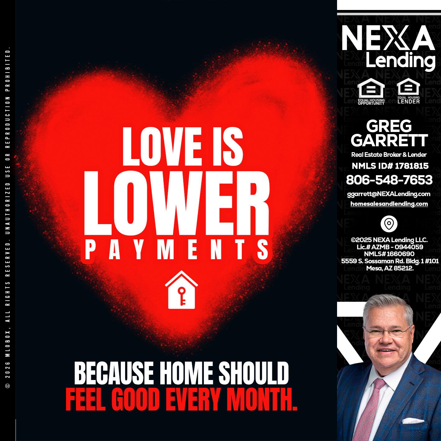 LOVE IS LOWER - Greg Garrett -Real Estate Broker & Lender