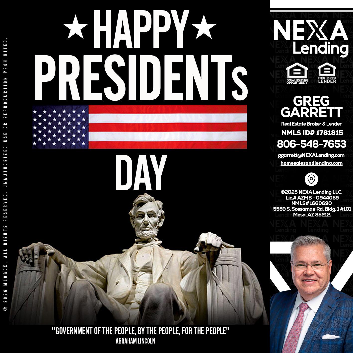 happy presidents day - Greg Garrett -Real Estate Broker & Lender