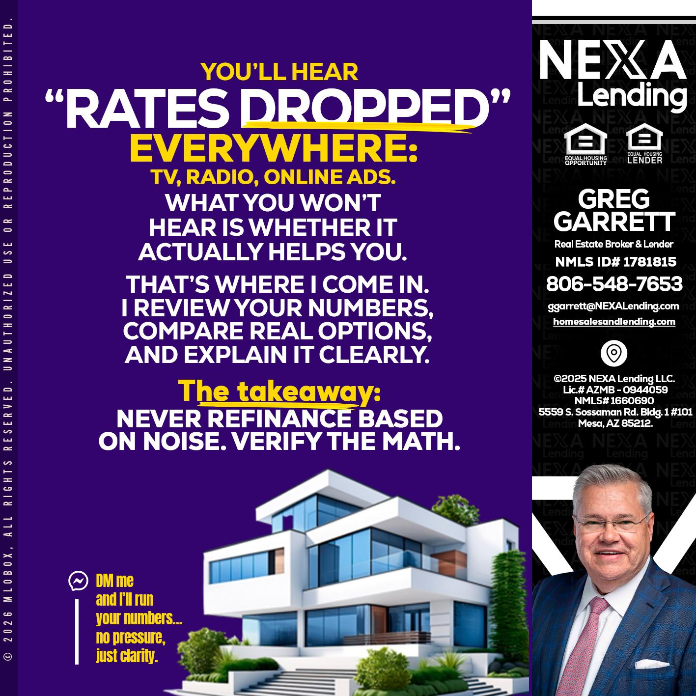 RATES DOPPED - Greg Garrett -Real Estate Broker & Lender