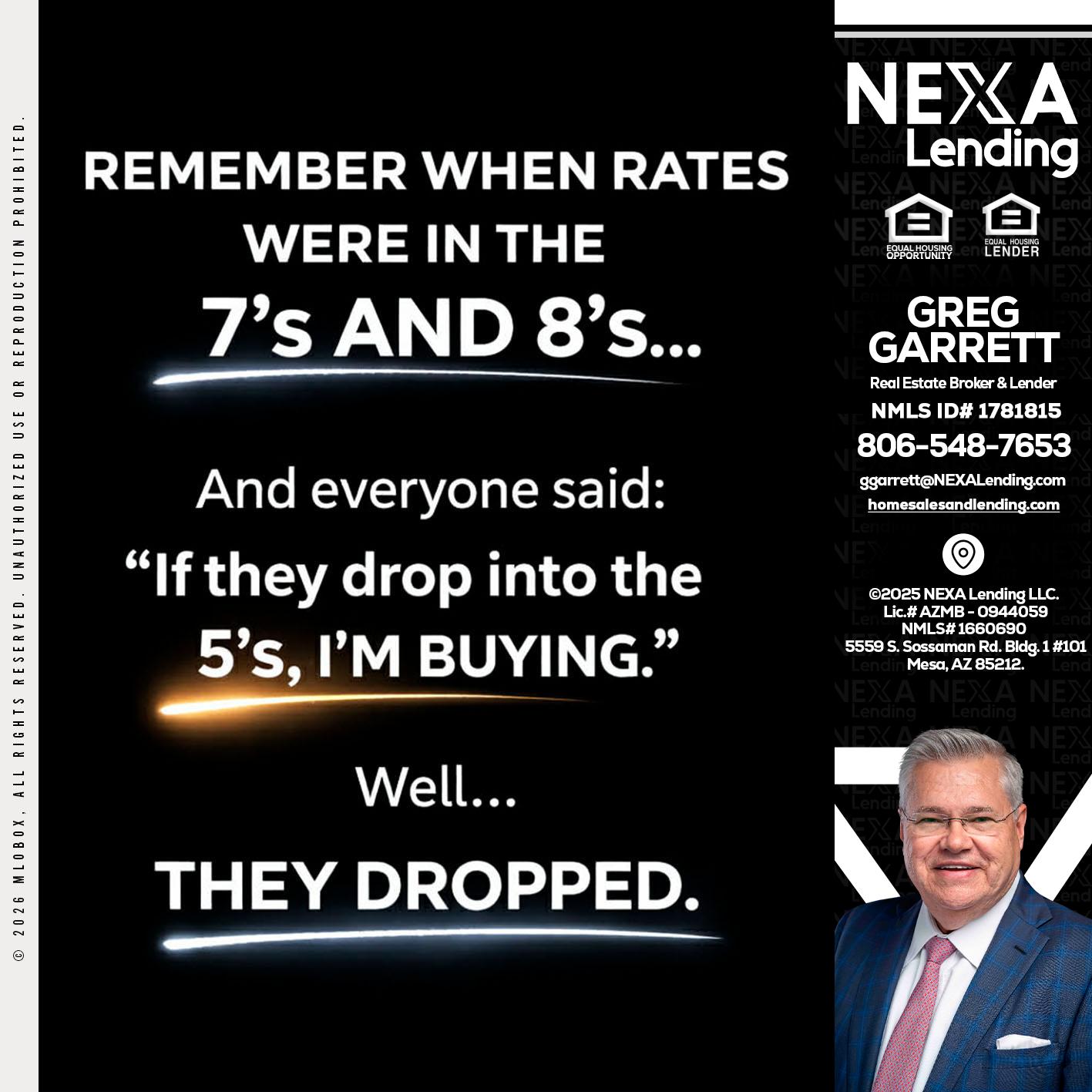 REMEMBER WHEN - Greg Garrett -Real Estate Broker & Lender