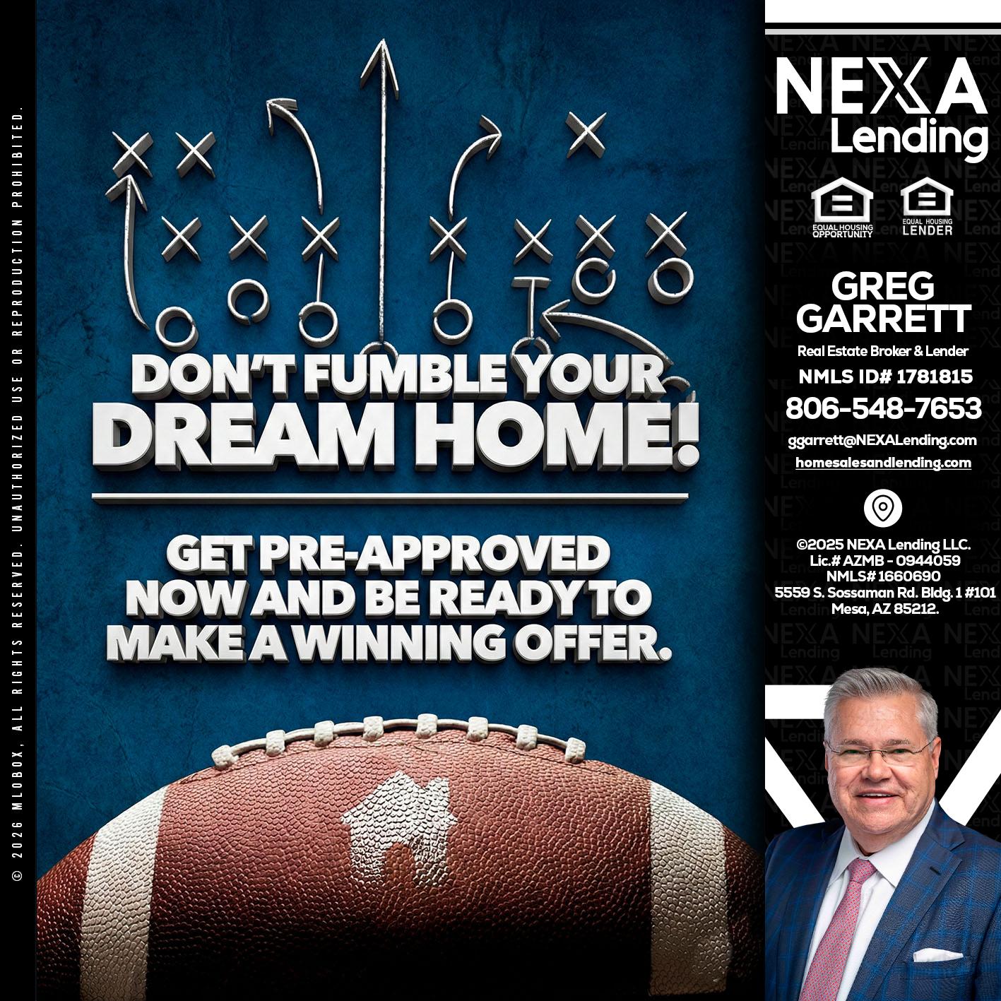 dont fumble - Greg Garrett -Real Estate Broker & Lender