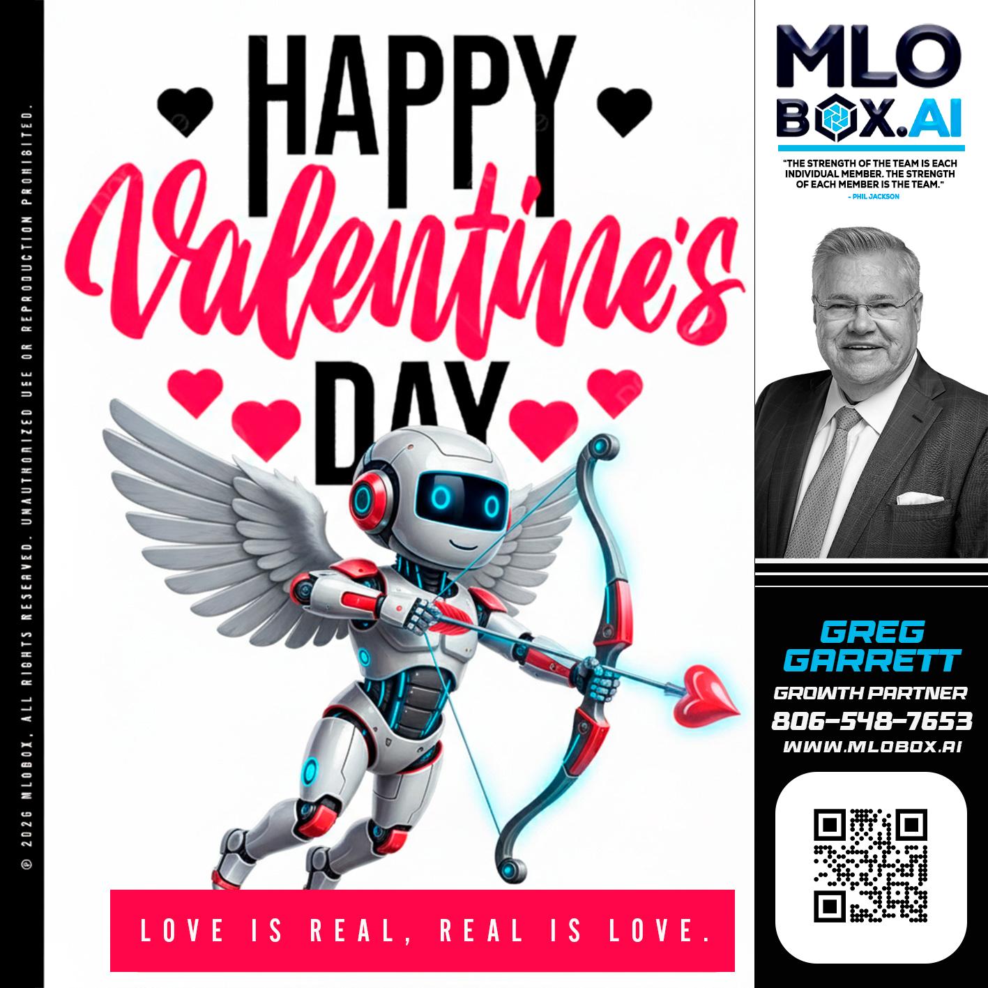 HAPPY VALENTINES DAY - Greg Garrett -Real Estate Broker & Lender