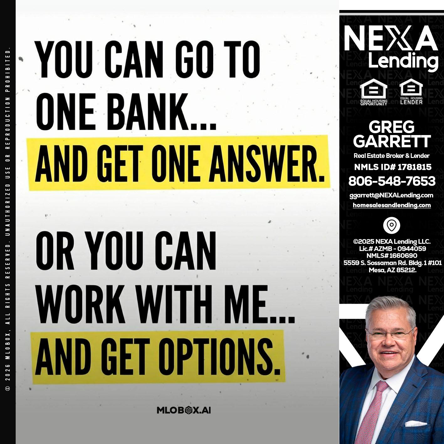 YOU CAN GO TO - Greg Garrett -Real Estate Broker & Lender
