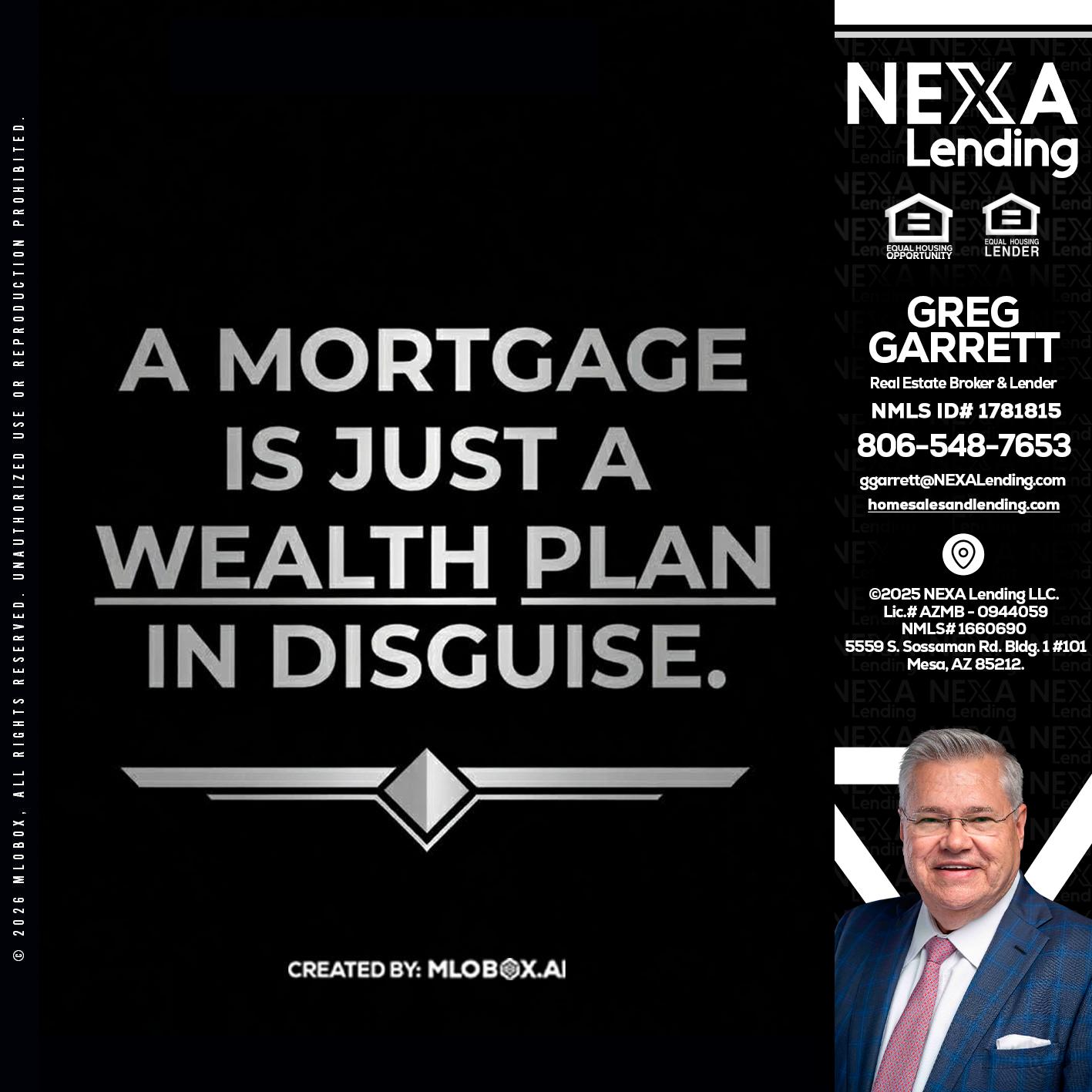 a mortgage is just - Greg Garrett -Real Estate Broker & Lender