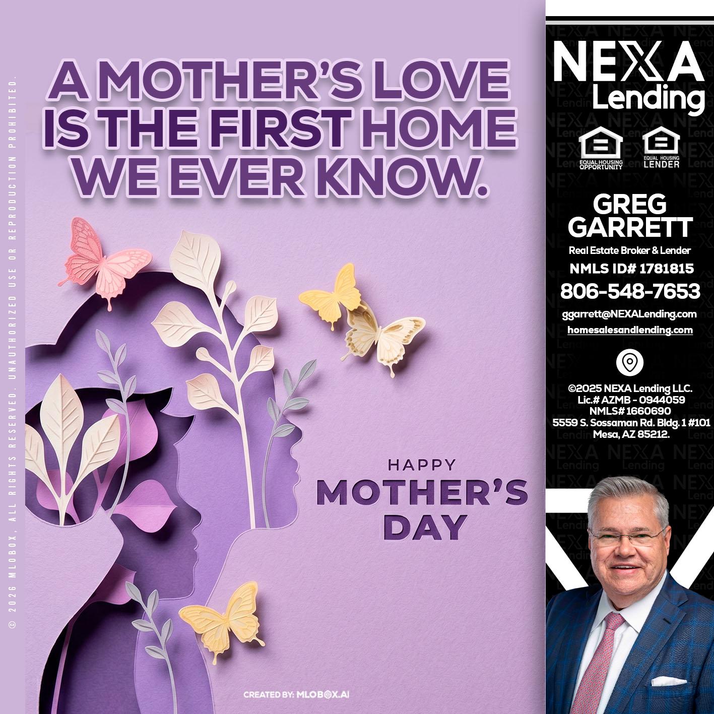 MOTHERS DAY - Greg Garrett -Real Estate Broker & Lender
