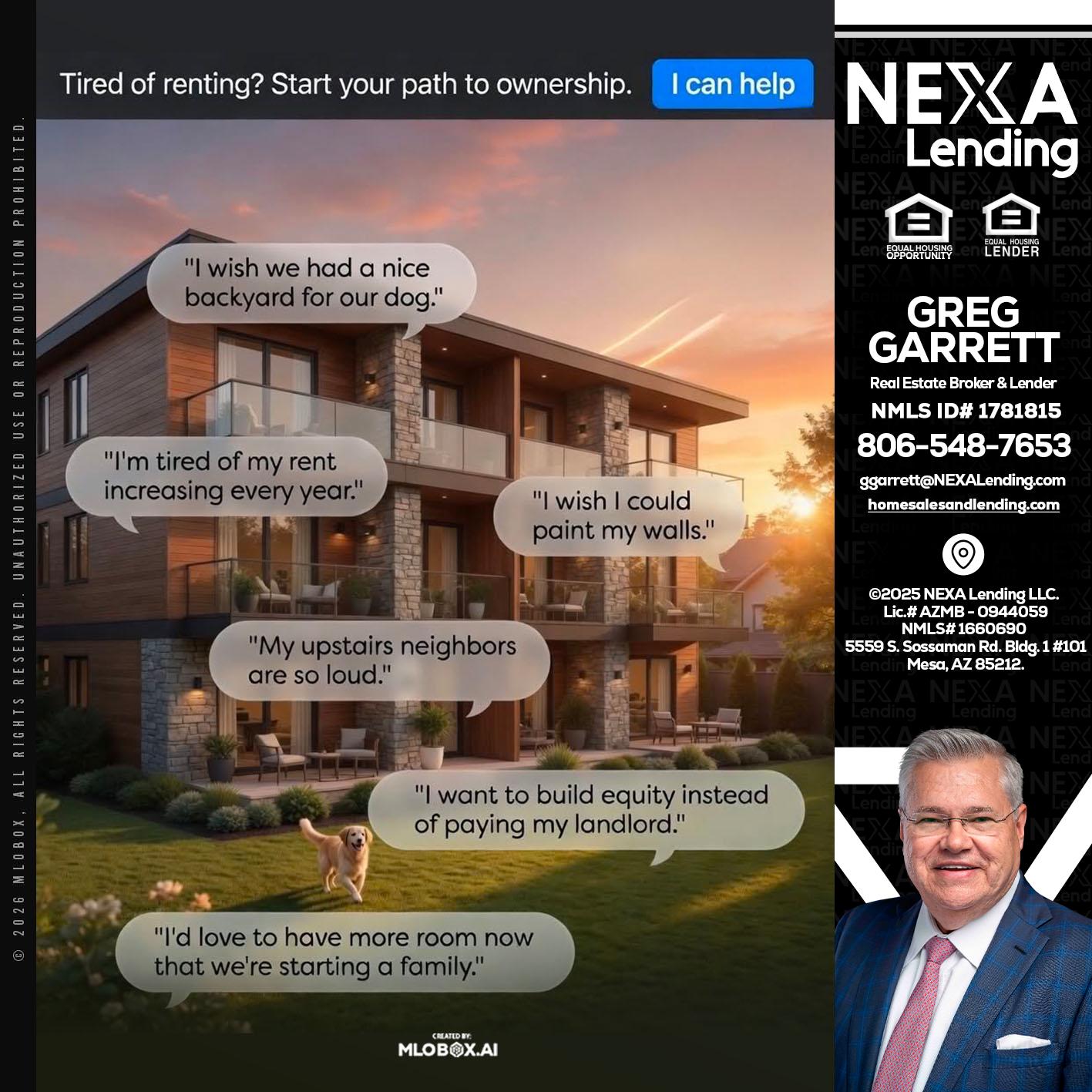 TIRED OF RENTING - Greg Garrett -Real Estate Broker & Lender