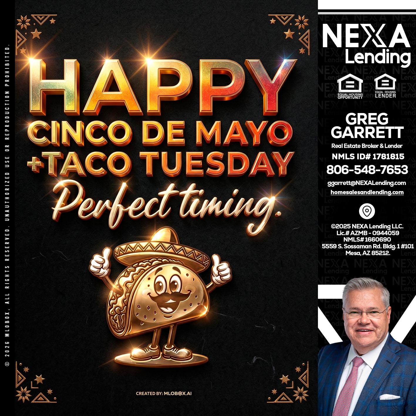 happy 5 de mayo - Greg Garrett -Real Estate Broker & Lender