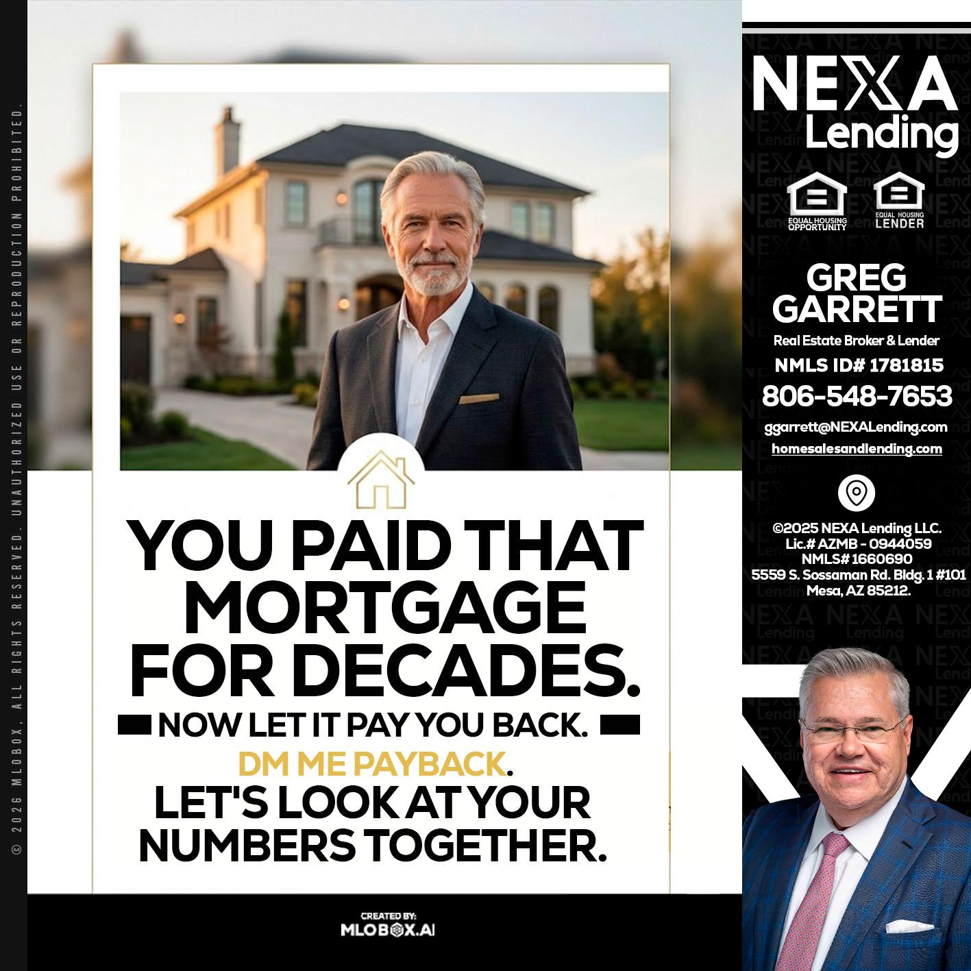 YOU PAID THAT MORTGAGE - Greg Garrett -Real Estate Broker & Lender