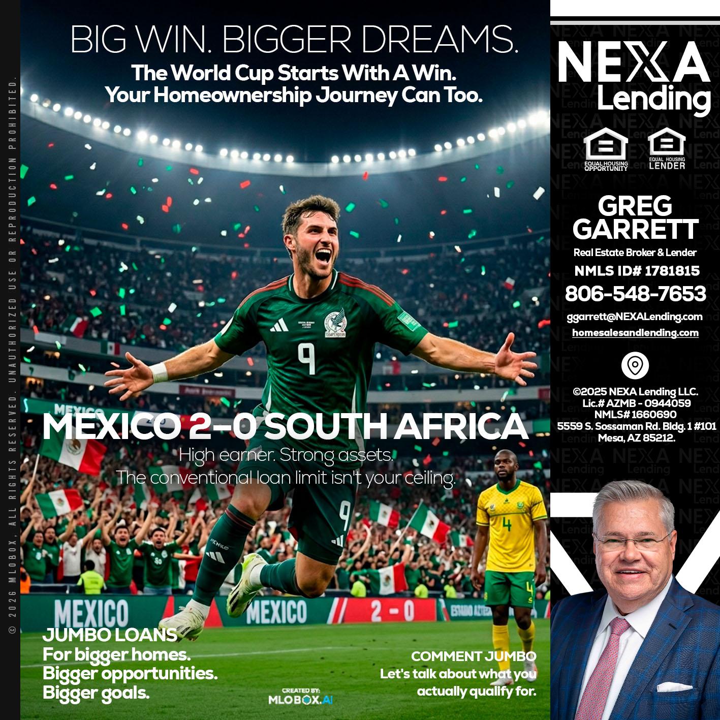 MEXICO 2-0 SOUTH AFRICA - Greg Garrett -Real Estate Broker & Lender