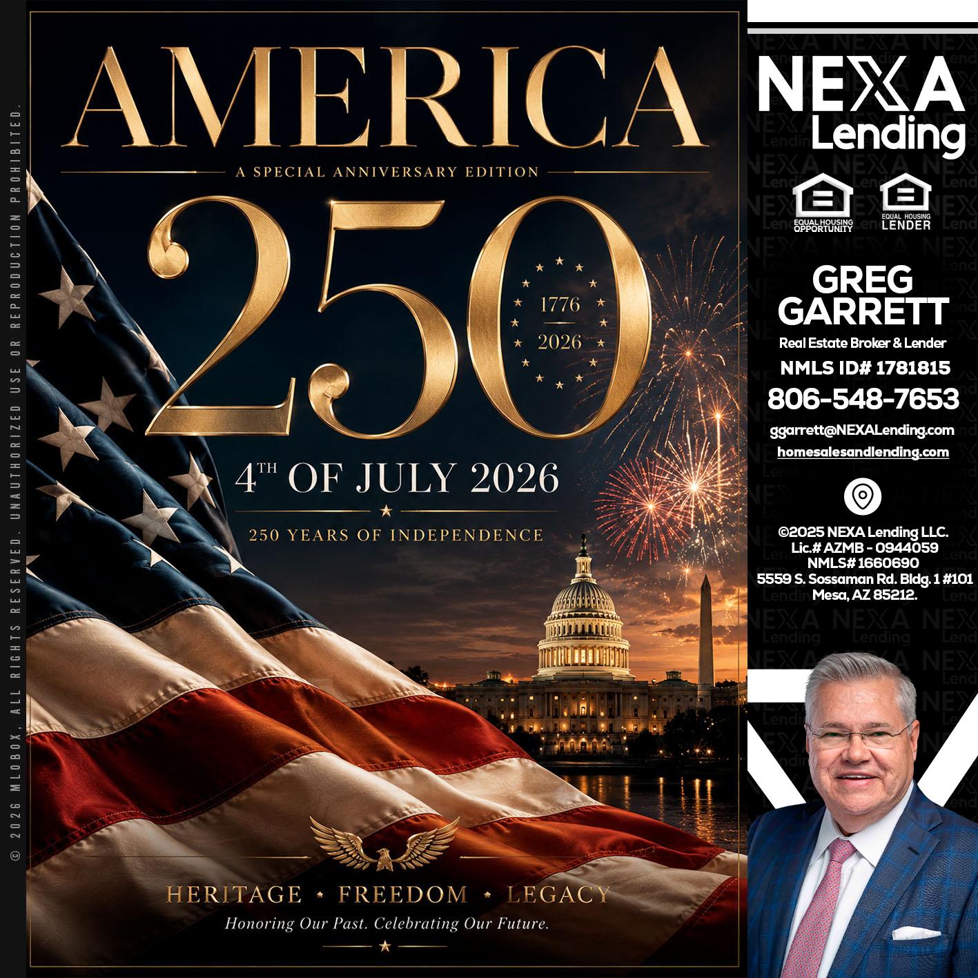 AMERICA 250 TH - Greg Garrett -Real Estate Broker & Lender