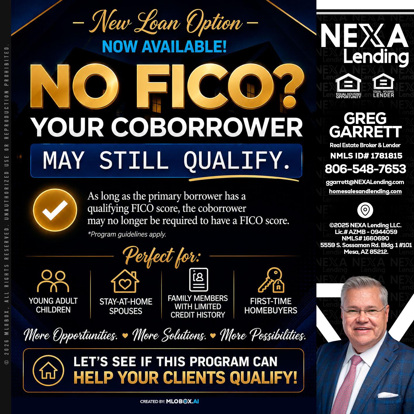 NO FICO - Greg Garrett -Real Estate Broker & Lender